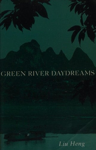 Green River Daydreams A Novel