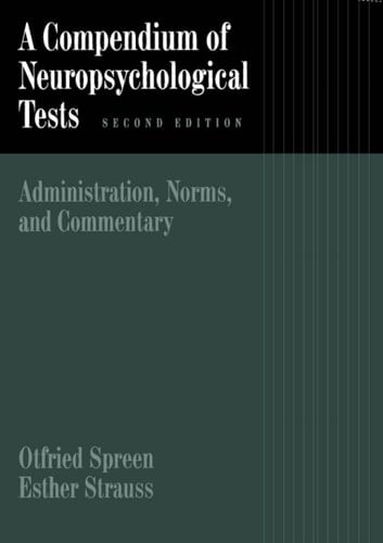 A Compendium of Neuropsychological Tests