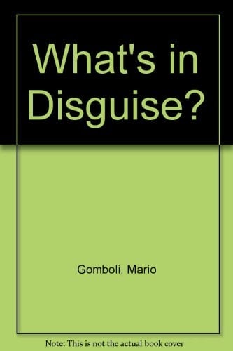 What's In Disguise?