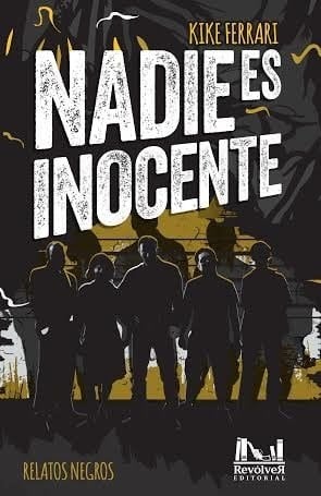 Nadie Es Inocente