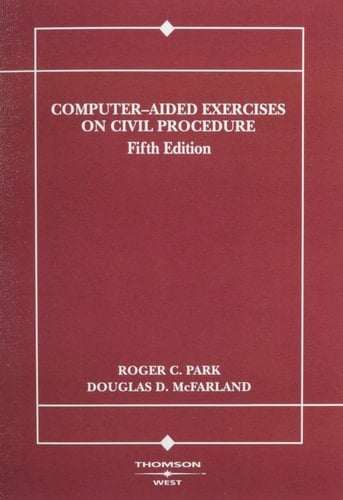 Computer-Aided Exercises on Civil Procedure (American Casebook Series)