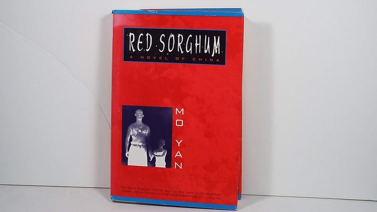 Red Sorghum A Novel of China