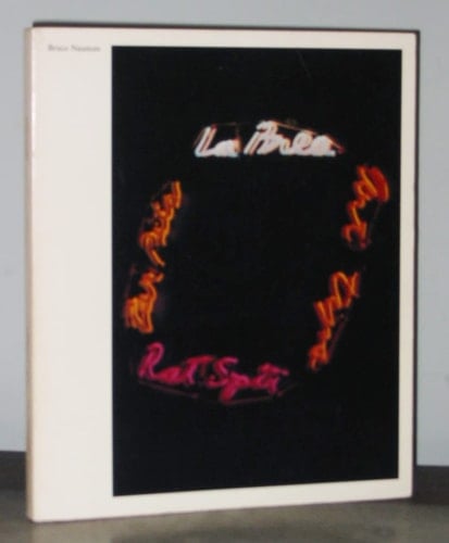 BRUCE NAUMAN WORK FROM 1956 TO 1972