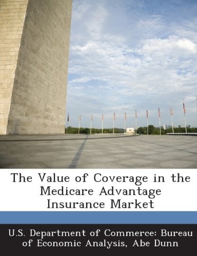The Value of Coverage in the Medicare Advantage Insurance Market