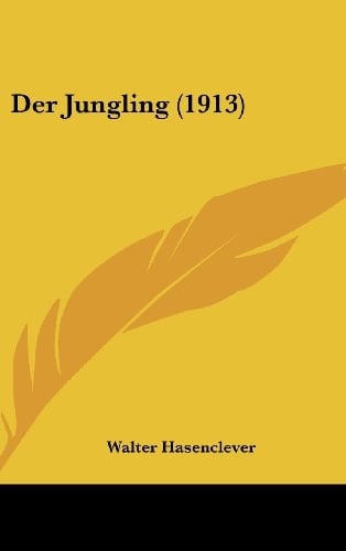 Der Jungling (1913) (German Edition)