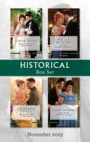 Historical Box Set Nov 2023/Becoming The Earl's Convenient Wife/The Lady's Scandalous Proposition/Miss Rose And The Vexing Viscount/A Duke For The