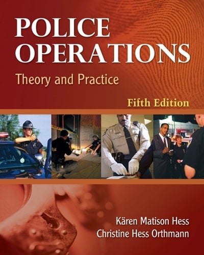 Police Operations: Theory and Practice, 5e