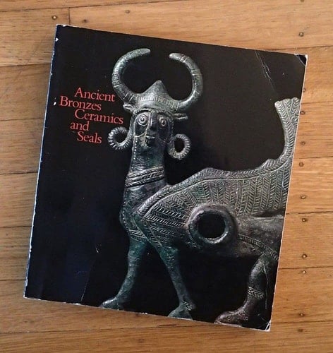 Ancient Bronzes Ceramics and Seals: The Nasli M. Heeramaneck Collection of Ancient Near Eastern, Central Asiatic, and European Art