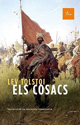 Els cosacs un relat del Caucas, (1852-1863)