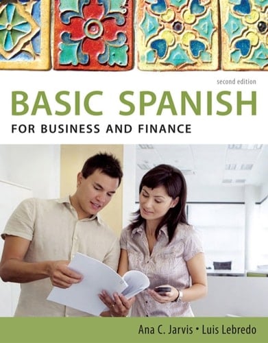 Spanish for Business and Finance: Basic Spanish Series