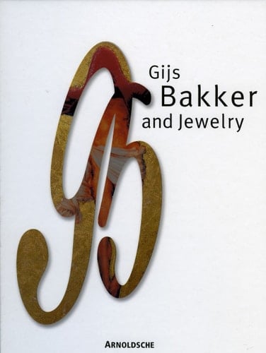 Gijs Bakker And Jewelry