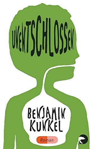 Unentschlossen Roman