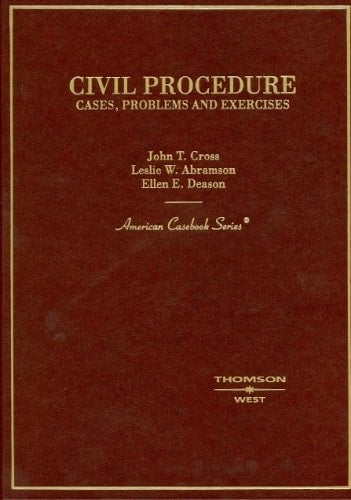 Civil Procedure: Cases, Problems and Exercises (American Casebook Series)
