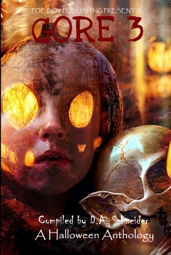 GORE 3: A Halloween Anthology