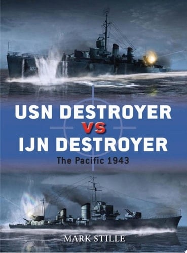 USN Destroyer vs IJN Destroyer The Pacific 1943