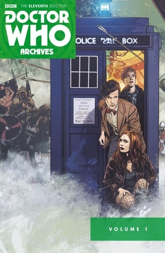 Doctor Who: The Eleventh Doctor Archives Omnibus Volume 1