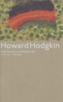 Howard Hodgkin Irish Museum of Modern Art, 22 February - 7 May 2206
