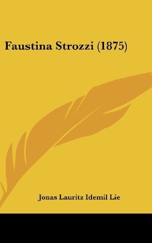 Faustina Strozzi (1875) (Chinese Edition)