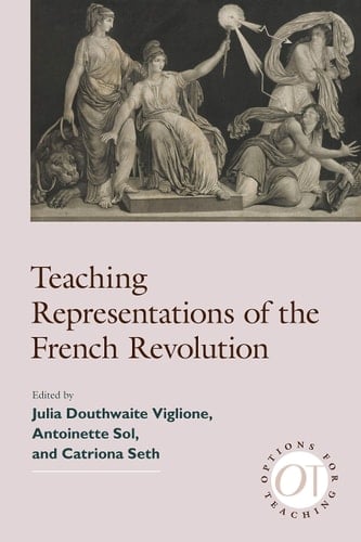 Teaching Representations of the French Revolution