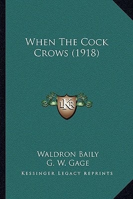 When The Cock Crows (1918)