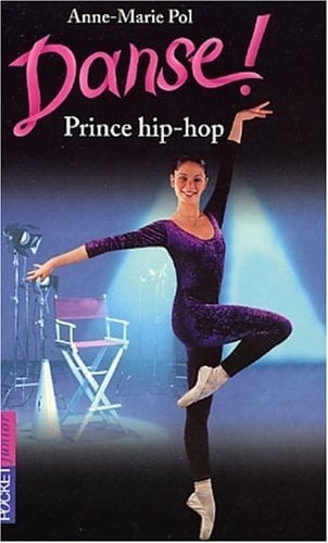Danse ! Tome 27 : Prince hip-hop