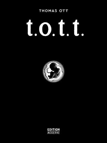 Thomas Ott t.o.t.t. : illustrations 1985-2001