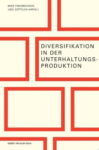 Diversifikation in der Unterhaltungsproduktion