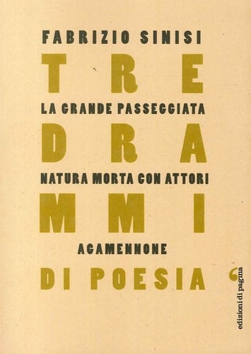 3 drammi di poesia