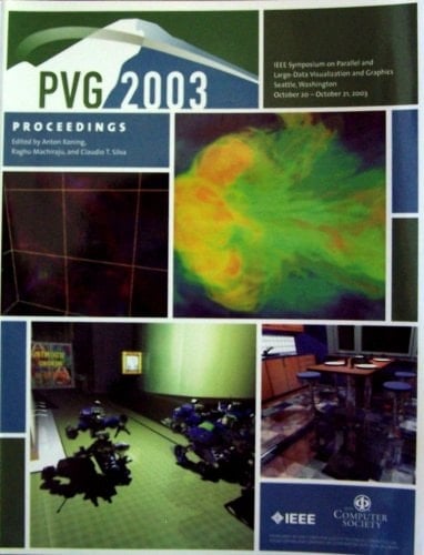 PVG 2003 IEEE Symposium on Parallel and Large-Data Visualization and Graphics 2003 : Proceedings : Seattle, Washington, October 20-21, 2003