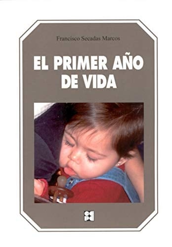 El Primer Año de Vida