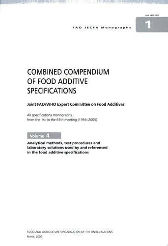 Combined Compendium of Food Additive Specifications: Analytical methods, test procedures and laboratory solutions used by and referenced in food additive specifications