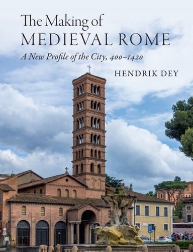 The Making of Medieval Rome