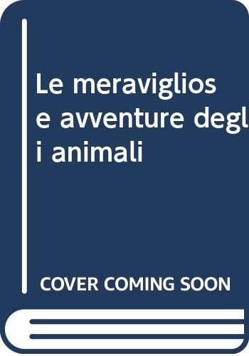 Le meravigliose avventure degli animali