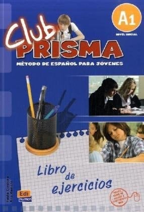 Club prisma A1. Libro de ejercicios. / Paula Cerdeira ; Ana Romero