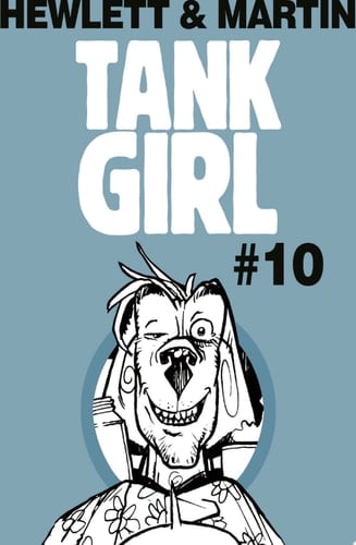 Tank Girl Classic #10