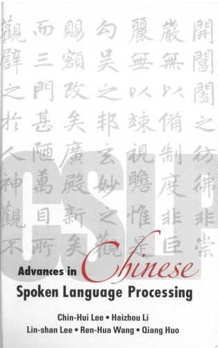 Advances In Chinese Spoken Language Processing
