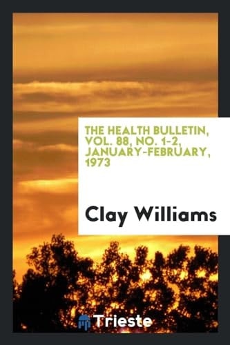 The Health Bulletin, Vol. 88, No. 1-2, January-February, 1973
