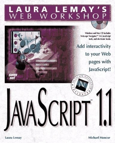 Laura Lemay's Web Workshop--JavaScript