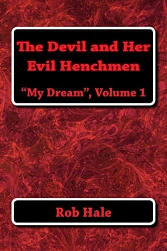 The Devil and Her Evil Henchmen My Dream, Volume 1