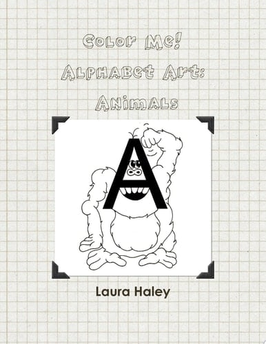 Color Me!; Alphabet Art; Animals