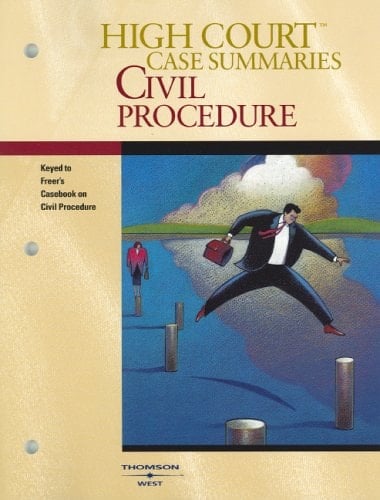 High Court Case Summaries Keyed to Freer and Perdue's Casebook on Civil Procedure, 3rd Edition. Civil procedure