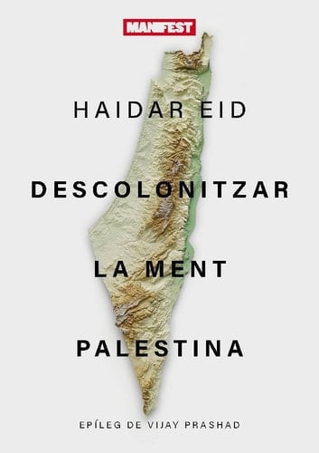 DESCOLONITZAR LA MENT PALESTINA