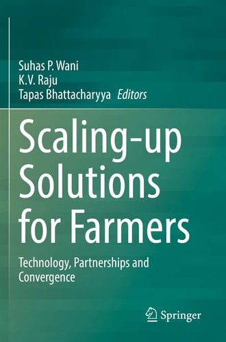 Scaling-up Solutions for Farmers Technology, Partnerships and Convergence