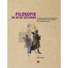 Filosofie in 30 de secunde (Romanian Edition)