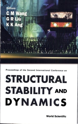 Structural Stability And Dynamics, Volume 1 (With Cd-rom) - Proceedings Of The Second International Conference With CD-ROM(Volume 1)