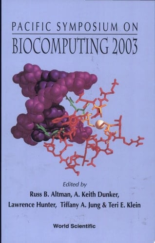Biocomputing 2003 - Proceedings Of The Pacific Symposium