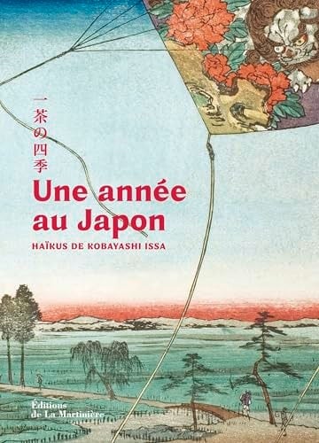 Une année au Japon. Haïkus de Kobayashi Issa