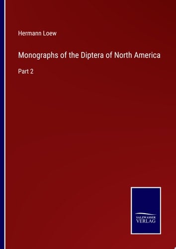 Monographs of the Diptera of North America Part 2