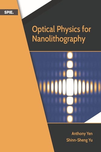 Optical Physics for Nanolithography