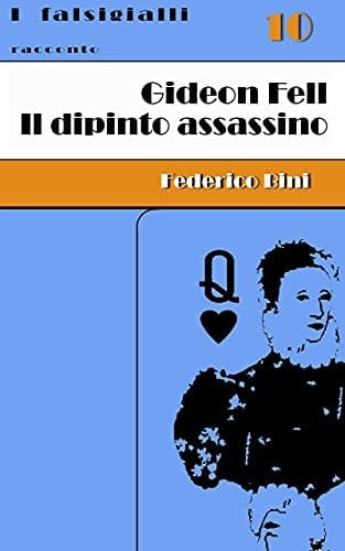 Gideon Fell Il dipinto assassino: racconto (I falsigialli) (Italian Edition)